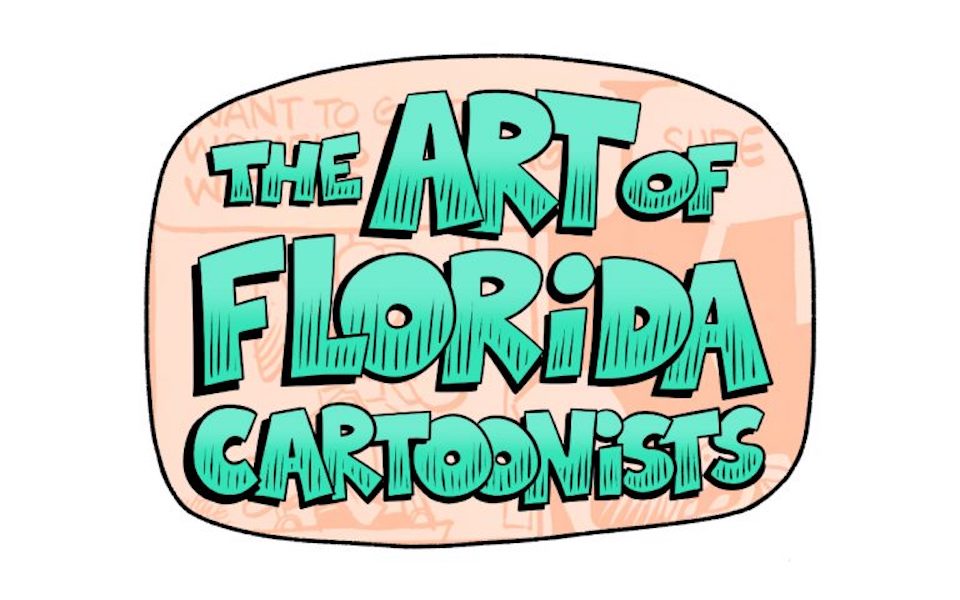 The Art of Florida Cartoonists