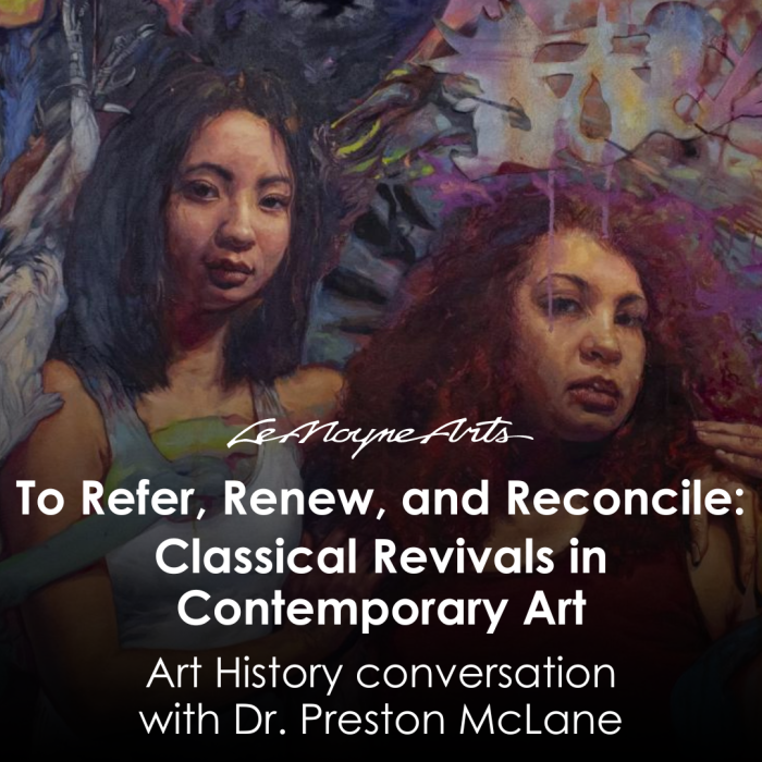 Art History Lecture: To Refer, Renew, and Reconcile: Classical Revivals in Contemporary Art