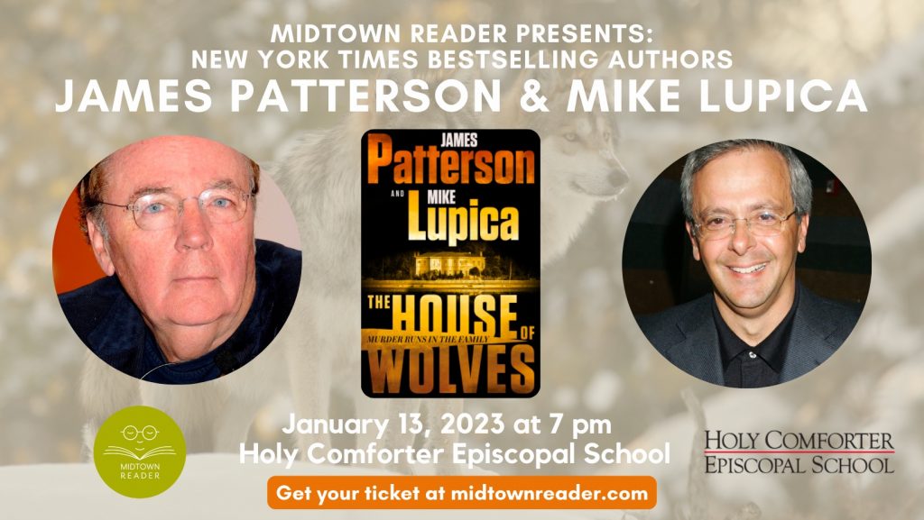 James Patterson & Mike Lupica with The house of Wolves – ticketed event