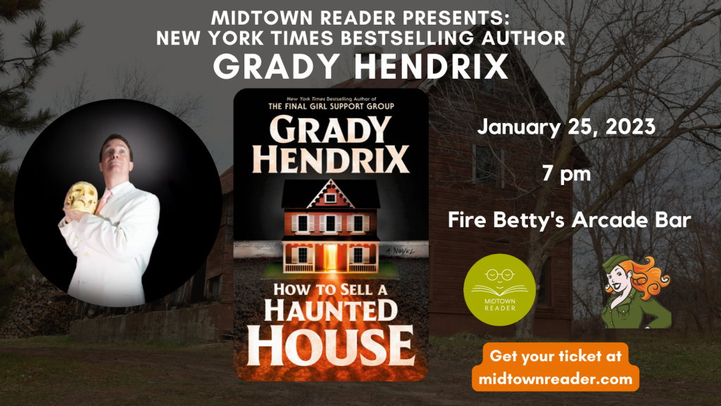 Grady Hendrix with How To Sell A Haunted House