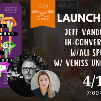 LAUNCH EVENT: Jeff VanderMeer in-conversation w/ Ali Sperling w/ VENISS UNDERGROUND