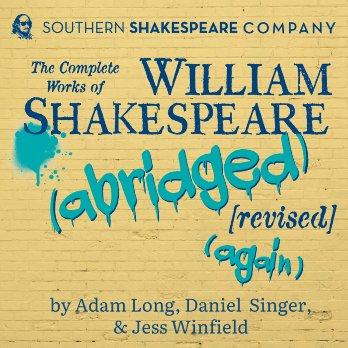 Dinner Theatre: The Complete Works of William Shakespeare (abridged) [revised] [again]