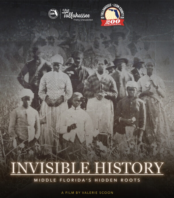 Invisible History: Middle Florida’s Hidden Roots – A Film by Valerie Scoon