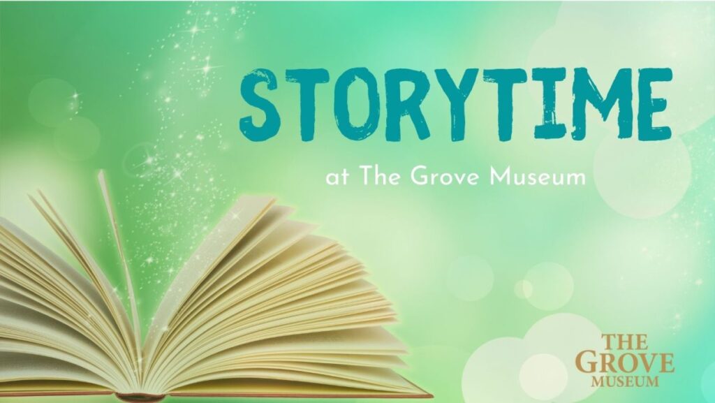 June Storytime at The Grove Museum