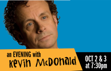 An Evening with Kevin McDonald: Featuring stories from The Kids In The Hall